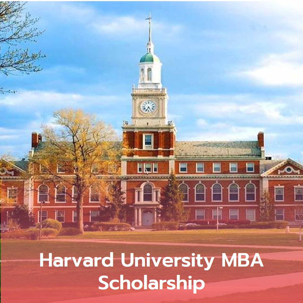  Harvard University MBA Scholarship