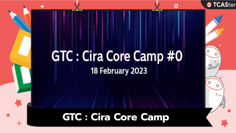  GTC : Cira Core Camp