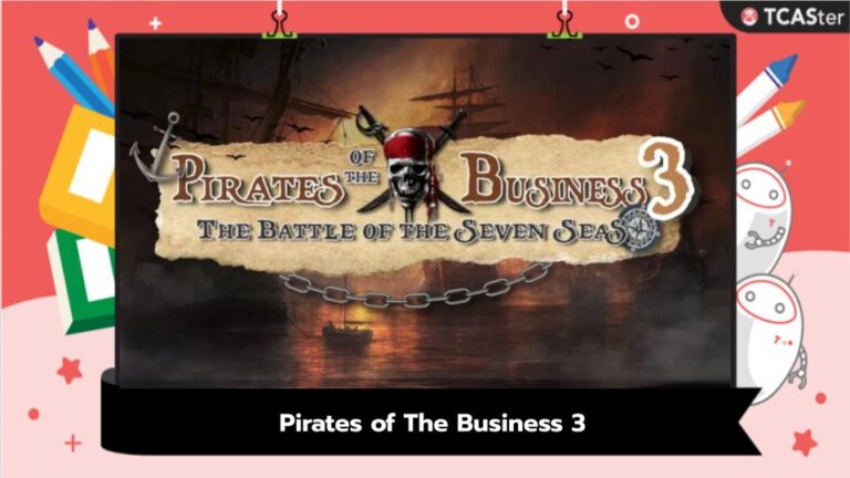 ค่าย Pirates of The Business 3